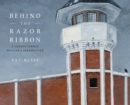 Image for Behind the Razor Ribbon : A Correctional Officer&#39;s Perspective