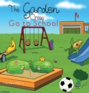 Image for The Garden Crew Go to School