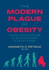 Image for The Modern Plague of Obesity