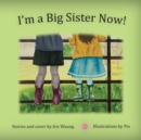 Image for I&#39;m a Big Sister Now!