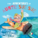 Image for The Adventures of Auntie Sue Sue