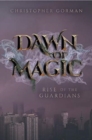 Image for Dawn of Magic : Rise of the Guardians