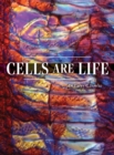 Image for Cells are Life
