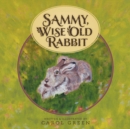 Image for Sammy, Wise Old Rabbit