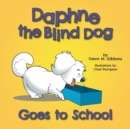 Image for Daphne the Blind Dog Goes to School