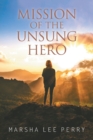 Image for Mission of the Unsung Hero