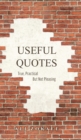 Image for Useful Quotes : True, Practical But Not Pleasing