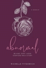 Image for Abnormal : Be Kind. Dont Judge. Everyone has a Story.