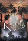 Image for Kismet : And the Universe Unfolds as it Should