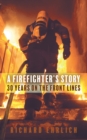 Image for A Firefighter&#39;s Story