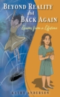 Image for Beyond Reality and Back Again : Lessons from a Lifetime