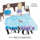Image for Papa And Gigi&#39;s Day Off