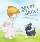 Image for Meet Zade! : Bringing Home a New Puppy