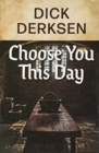 Image for Choose You This Day