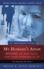 Image for My Husband&#39;s Affair BECAME the Best Thing That Ever Happened to Me