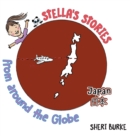 Image for Stella&#39;s Stories from around the Globe : Japan ??