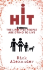 Image for i Hit : The Lifestyle People Are Dying To Live