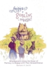 Image for Fairies + Goblins = Magic