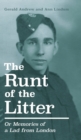 Image for The Runt of the Litter : Or Memories of a Lad from London