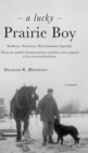 Image for A Lucky Prairie Boy