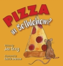 Image for Pizza in Bethlehem?
