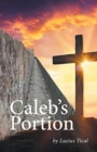 Image for Caleb&#39;s Portion
