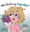 Image for Who Stole My Cupcake?