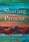 Image for Sharing the Present : Mindfulness for Equestrians and Horse Lovers