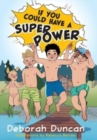 Image for If You Could Have a Superpower