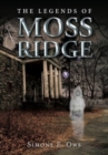 Image for The Legends Of Moss Ridge