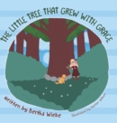 Image for The Little Tree That Grew with Grace