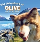 Image for The Adventures of Olive And Her Big Heart : The Fire