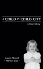 Image for A Child in Child City