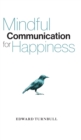 Image for Mindful Communication for Happiness