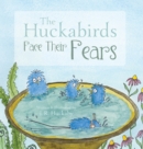 Image for The Huckabirds Face Their Fears