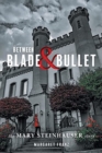 Image for Between Blade and Bullet : The Mary Steinhauser Story