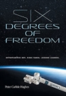 Image for Six Degrees of Freedom