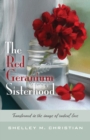 Image for The Red Geranium Sisterhood