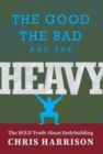 Image for The Good, the Bad, and the Heavy