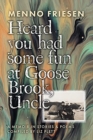 Image for Heard You Had Some Fun at Goose Brook, Uncle