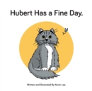 Image for Hubert Has a Fine Day