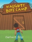 Image for Naughty Boys Camp