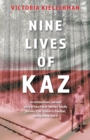 Image for Nine Lives of Kaz