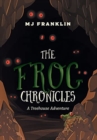 Image for The Frog Chronicles : A Treehouse Adventure