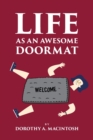 Image for Life as an Awesome Doormat