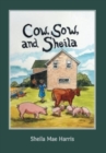 Image for Cow, Sow, and Sheila