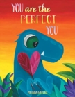 Image for You are the Perfect You
