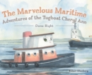 Image for The Marvelous Maritime Adventures of the Tugboat Cheryl Ann : Done Right