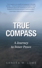 Image for True Compass : A Journey to Inner Peace