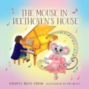 Image for The Mouse in Beethoven&#39;s House